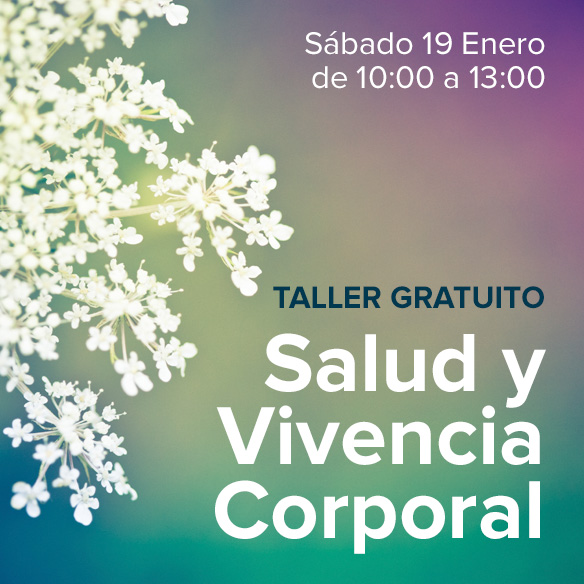 Taller Gratuito: Salud y Vivencia Corporal. 19 Enero 2013